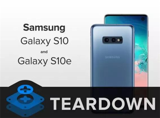 三星Galaxy S10/S10e拆解:內(nèi)附供應(yīng)商名單